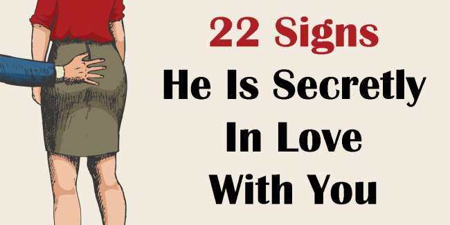 22 Signs He Is Secretly In Love With You