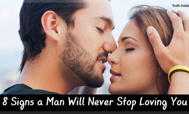 8 Signs a guy is never going to stop loving you